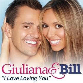 I Love Loving You (Giuliana & Bill Theme)