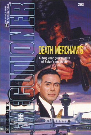 Death Merchants  (Executioner 293)