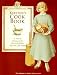 Kirsten's Cookbook: A Peek at Dining in the Past With Meals You Can Cook Today (American Girls Collection)