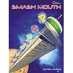 Smash Mouth / Astro Lounge (Popular Matching Folios) book cover