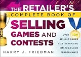 The Retailers Complete Book of Selling Games and Contests: Over 100 Selling Games for Increasing on the floor Performance 51Y33jn6JiL. SL160 The Retailers Complete Book of Selling Games and Contests: Over 100 Selling Games for Increasing on the floor Performance