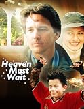 Heaven Must Wait