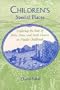 Children's Special Places: Exploring the Role of Forts, Dens, and Bush Houses in Middle Childhood