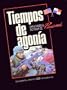 Tiempos de Agon�a (Spanish Edition)