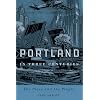 Portland in Three Centuries: The Place and the People