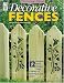 Decorative Fences (Woodworking for Women)