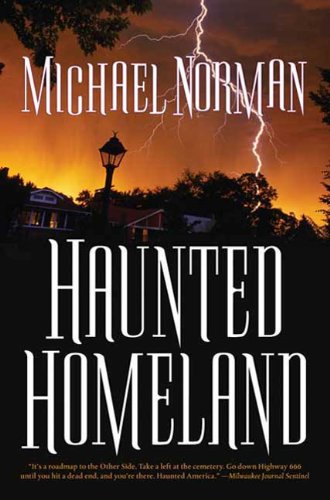 Haunted Homeland: A Definitive Collection of North American Ghost Stories (Haunted America)