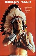 Indian Talk: Hand Signals of the North American Indians (Indian Talk)
