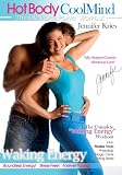 Jennifer Kries: Hot Body Cool Mind - Waking Energy
