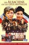 Alsaciens ou les deux Mathilde [VHS]