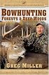 Bowhunting Forests & Deep Woods