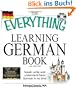 The Everything Learning German Book: Speak, Write, and Understand Basic German in No Time [With CD (Audio)] (Everything (Language & Writing))