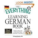 The Everything Learning German Book: Speak, write, and understand basic German in no time