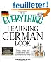 The Everything Learning German Book: Speak, Write, and Understand Basic German in No Time