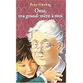 Oma, ma grand-m�re � moi