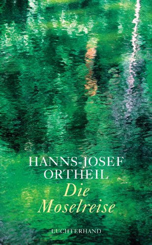 Die Moselreise: Roman eines Kindes (German Edition)
