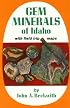 Gem Minerals of Idaho