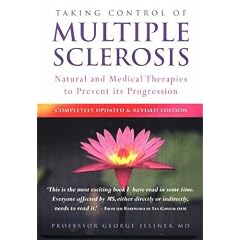 Taking Control of Multiple Sclerosis: Natural and Medical Therapies to Prevent Its Progression