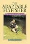 Adaptable Flyfisher