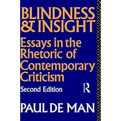 Blindness and Insight: Essays in the Rhetoric of Contemporary Criticism
