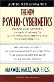 Psycho-Cybernetics, A New Way to Get More Living Out of Life