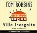 Villa Incognito (Audio CD)