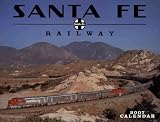 Santa Fe Railroad 2007 Calendar