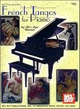 Mel Bay presents French Tangos for Piano