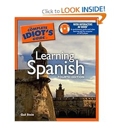 The Complete Idiot's Guide to Learning Spanish, 4th Edition