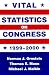 Vital Statistics on Congress 1999-2000 (Vital Statistics on Congress)