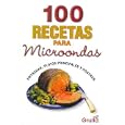 100 Recetas Para Microondas / 100 Recipes for Microwave