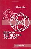 Beyond the Quartic Equation