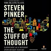 The Stuff of Thought: Language as a Window into Human Nature | [Steven Pinker]