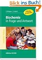 Biochemie in Frage und Antwort