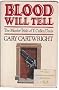 Blood Will Tell: The Murder Trials of T. Cullen Davis