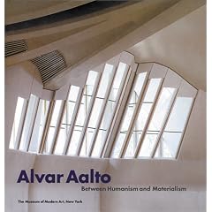 Alvar Aalto: Between Humanism and Materialism