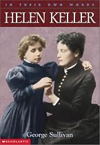 Helen Keller (In Their Own Words)