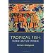 Tropical Fish: Stories Out Of Entebbe (Awp Award Series in Short Fiction)