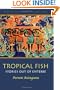 Tropical Fish: Stories Out of Entebbe (Awp Award Series in Short Fiction)