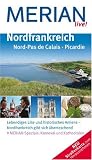Nordfrankreich: Nord-Pas de Calais * Picardie: Nord-Pas de Calais - Picardie - Lebendiges Lille und historisches Amiens - Nordfrankreich gibt sich &uuml;berraschend - Karneval und Kathedralen (MERIAN live) - Lasse Dudde, Gudrun Sch&ouml;n