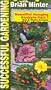 Successful Gardening Hanging Baskets - Sun and Shade, Vol. 1 [VHS]