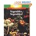Vegetables, Vegetables! (Rookie Read-About Science)