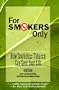 For Smokers Only: How Smokeless Tobacco Can Save Your Life