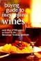 Buying Guide To Inexpensive Wines: More Than 1500 Wines Reviewed By The Beverage Testing Institute