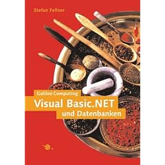 VB.NET und Datenbanken, mit CD (Galileo Computing)