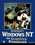 Microsoft Windows Nt for Graphics Professionals