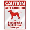 CAUTION " AREA PATROLLED BY CHESAPEAKE BAY RETRIEVER SECURITY CO. " PARKING SIGN DOG