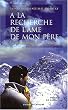 A la recherche de l'&acirc;me de mon p&egrave;re