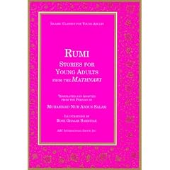 Rumi Stories for Young Adults (Islamic Classics for Young Adults)