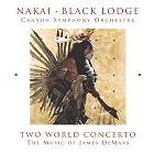 Two World Concerto: The Music of James DeMars by James DeMars, Shawn ScabRobe, Native American Traditional, Canyon Symphony Orchestra, and R. Carlos Nakai